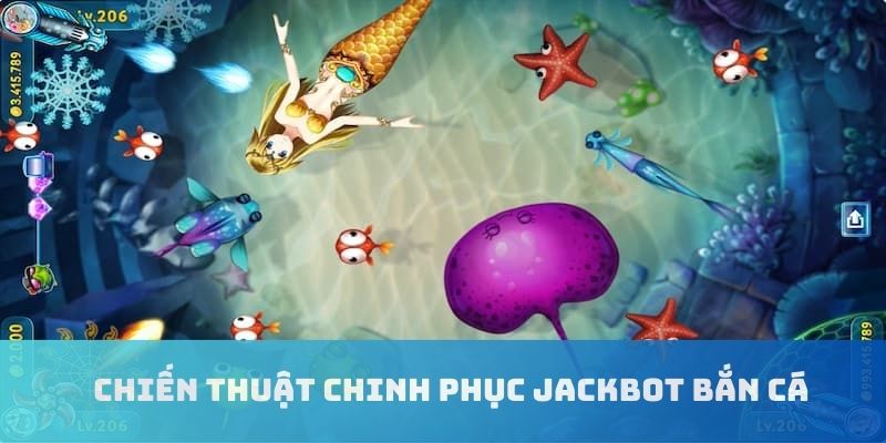 Chiến thuật bắn sinh vật biển dễ thắng